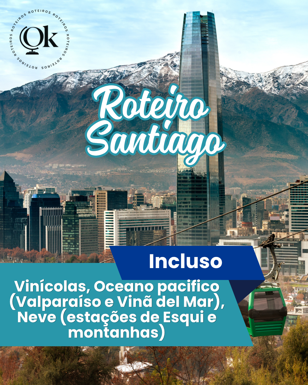 Roteiro com MAPA para Santiago